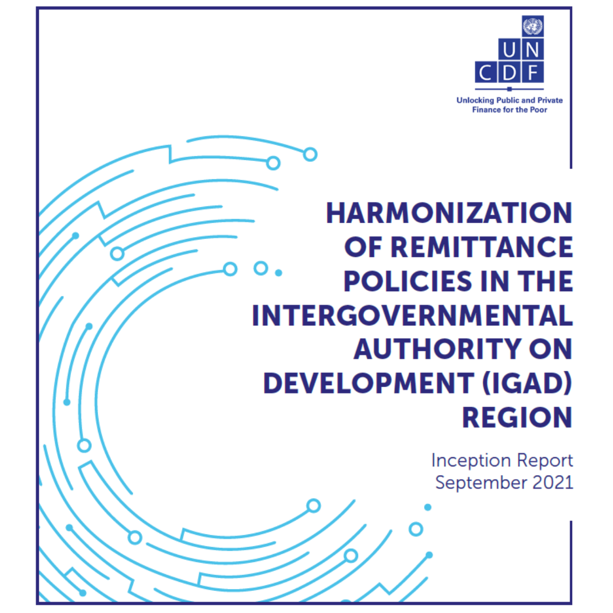 Inception Report: Regional Harmonization of Remittances in the IGAD region