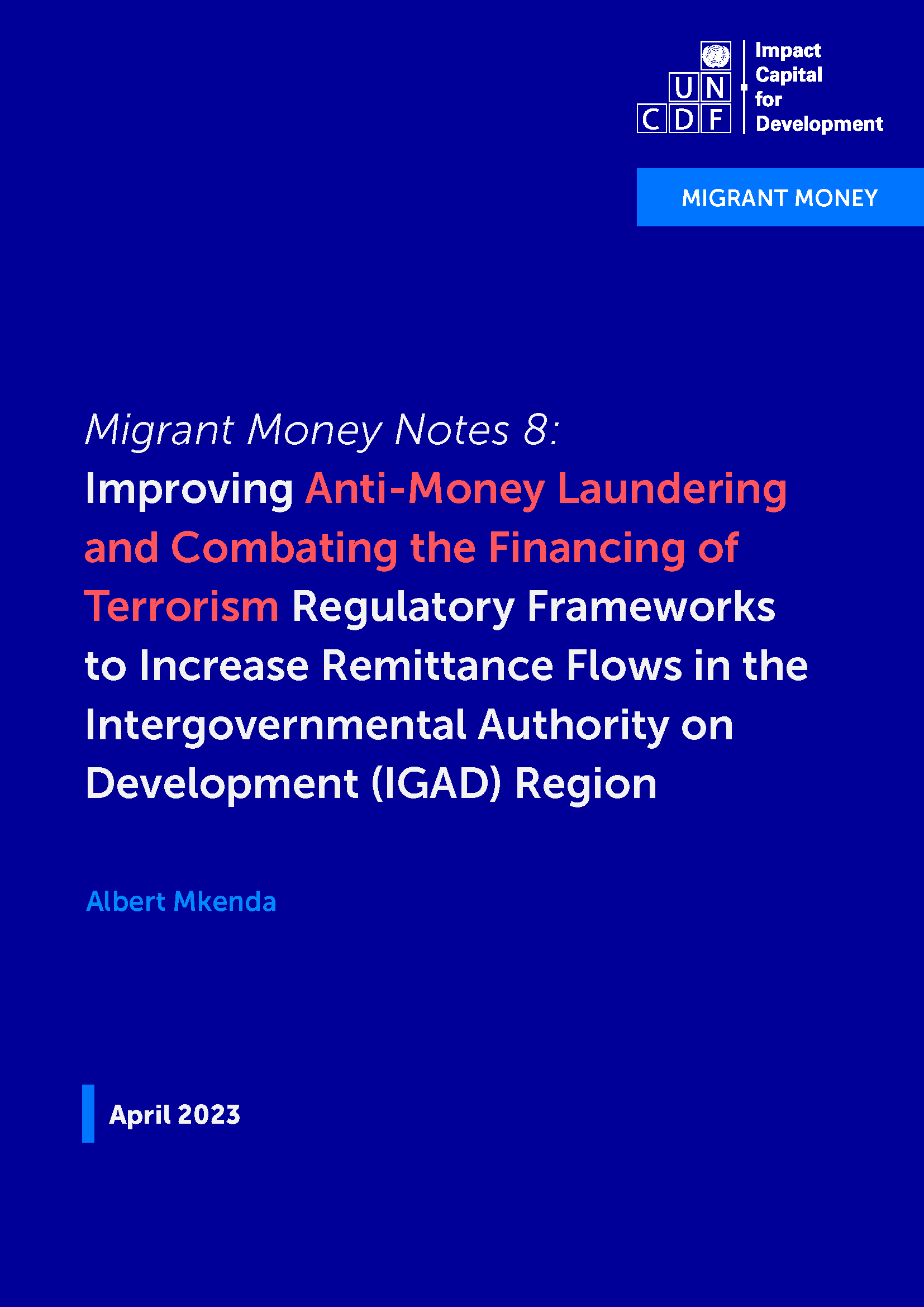 Improving AML/CFT Regulatory Frameworks to Increase Remittance Flows in the IGAD Region